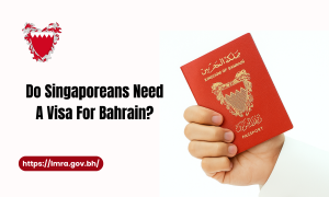 Do Singaporeans Need A Visa For Bahrain?
